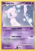 epic mew bro