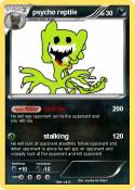 psycho reptile