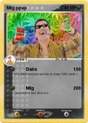 Mlg ppap