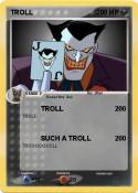 TROLL