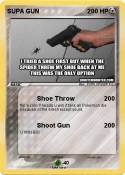 SUPA GUN