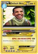 Default Skin