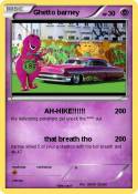 Ghetto barney