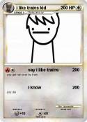 i like trains