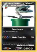 Dry Piranha