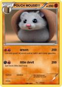 POUCH MOUSE!!!