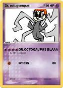 Dr. octugonupus