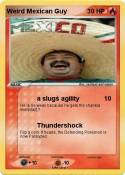 Weird Mexican
