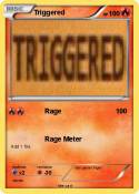 Triggered
