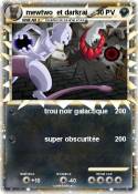 mewtwo et darkr
