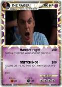 THE RAGER!