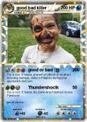 good bad killer