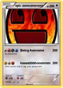 epic awesomenes