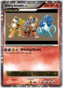 Shiny beasts