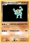 Crystal Machamp