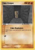 Cake Creeper