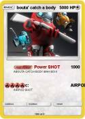 bouta' catch a