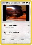 Wing hot moment