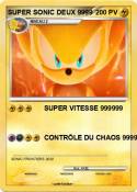 SUPER SONIC DEUX 9999