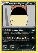 Darkness