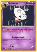 your mom
