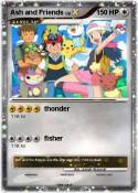 Ash and Friends