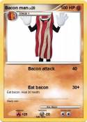 Bacon man