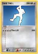 TAKE THE L
