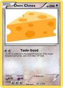 Dem Cheez