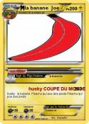 la banane Joe