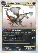 Shadow flame