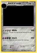 black or white