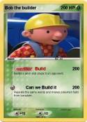 Bob the builder