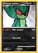 décharge sombre