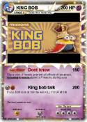 KING BOB