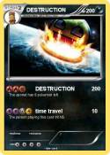 DESTRUCTION