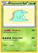 Derpysaurus Rex