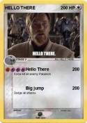 HELLO THERE
