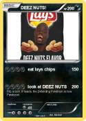 DEEZ NUTS!
