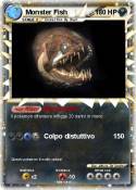 Monster Fish