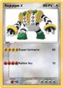 Regigigas X