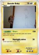 Slender Baby