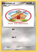 bad school