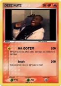 DEEZ NUTZ