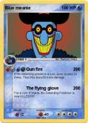 Blue meanie