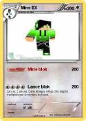 Mine EX