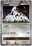 Pile of Yankees