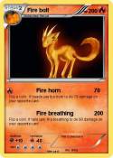 Fire bolt