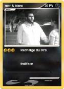 noir & blanc