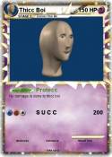 Thicc Boi